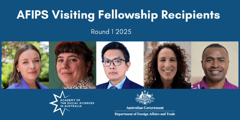 Australiaâ€“France Indo-Pacific Studies (AFIPS) Visiting Fellowship